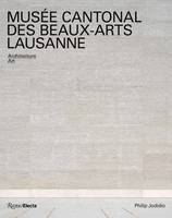 Musée Cantonal des Beaux-Arts de Lausanne - Barozzi Veiga