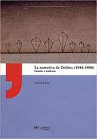 LA NARRATIVA DE DELIVES (1948-1998)