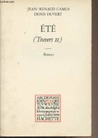 Les Églogues, 2, Été, Eté (Travers II)