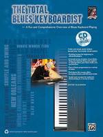 The Total Blues Keyboardist, A Fun and Comprehensive Overview of Blues Keyboard Playing