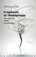 Fragments et témoignages, Les atomes, l'âme, le bonheur