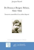 De Drancy à Bergen-Belsen 1944-1945, Souvenirs d'un enfant déporté