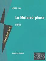 Kafka, La Métamorphose, étude