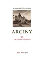 Arginy, el no-tan misterio del resurgimiento templario