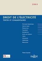 Droit de l'électricité. Textes et commentaires - 1ère éd., Textes et commentaires