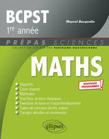 Mathématiques BCPST, 1re année, Nouveaux programmes !