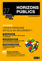 L'École française est-elle en mouvement ?, Revue Horizons publics no 27 mai-juin 2022