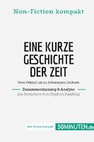 Eine kurze Geschichte der Zeit. Zusammenfassung & Analyse des Bestsellers von Stephen Hawking, Vom Urknall bis zu Schwarzen Löchern