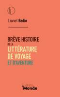 Brève histoire de la littérature de voyage et d'aventure