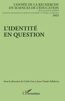 L’identité en question, 2023