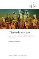 L'école du racisme, La construction de l'altérité à l'école québécoise ( 1830-1915 )