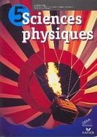 Sciences Physiques 5e, livre de l'élève, Sciences Physiques 5e Eleve