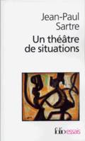 Un Théâtre de situations