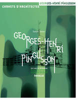 Georges-Henri Pingusson. 1894-1978