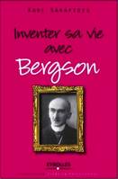 Bergson, La création de soi par soi