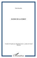 La danse de la forêt