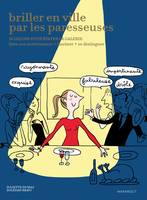 Les paresseuses brillent en ville