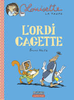 11, Louisette la taupe (Tome 11) - L'ordi cagette