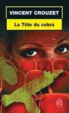 La Tête du cobra, roman