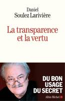 La transparence et la vertu , Du bon usage du secret