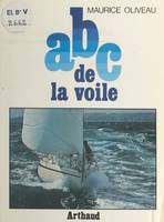 ABC de la voile, La voile à la portée de tous