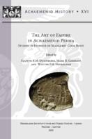 The art of empire in Achaemenid Persia, Studies in honour of margaret cool root