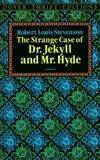 The Strange Case of Dr. Jekyll and Mr. Hyde