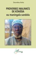 Proverbes malinkés de Kéniéba, ou maningala sandolu