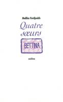 Quatre sœurs, Volume 3, Bettina