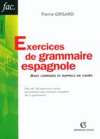 Exercices de grammaire espagnole, avec corrigés et rappels de cours