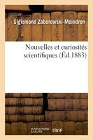 Nouvelles et curiosités scientifiques (Éd.1883)