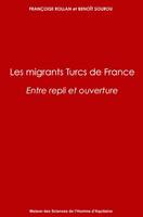 Les migrants turcs de France, Entre repli et ouverture