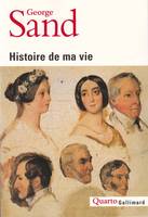 Histoire de ma vie, texte intégral