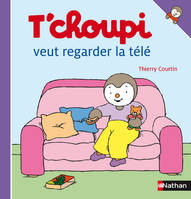 T'choupi veut regarder la télé