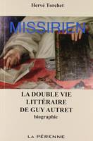 Missirien, La double vie littéraire de Guy Autret