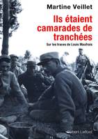 Ils étaient camarades de tranchées, Sur les traces de Louis Maufrais