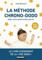 La méthode chrono-dodo, Aider votre enfant à bien dormir