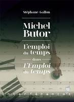 Michel Butor, L'emploi du temps dans "l'emploi du temps"