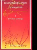 Les Cahiers du tarot ., 1, Cahier des images - Les cahiers du tarot