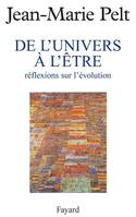 De l'Univers à l'être, Réflexions sur l'évolution