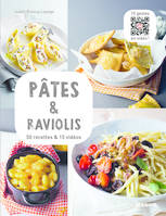 Pâtes fraîches & raviolis, 50 recettes