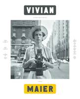 Vivian Maier, Journal de l'exposition, musée du luxembourg, 15 septembre 2021-16 janvier 2022, [paris]
