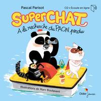 13, Superchat, À la recherche du paon perdu