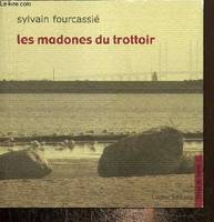 Les Madones du trottoir, évocation