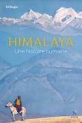 Himalaya - une histoire humaine