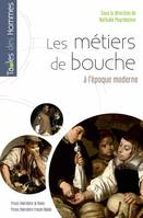 Les métiers de bouche, À l'époque moderne