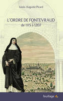 L’ordre de FontevraudÂ, de 1115 à 1207