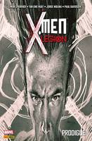 X-Men - Legion T01, Prodigue
