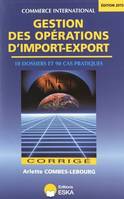 Gestion des opérations d'import-export, Corrigé