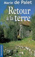 RETOUR A LA TERRE